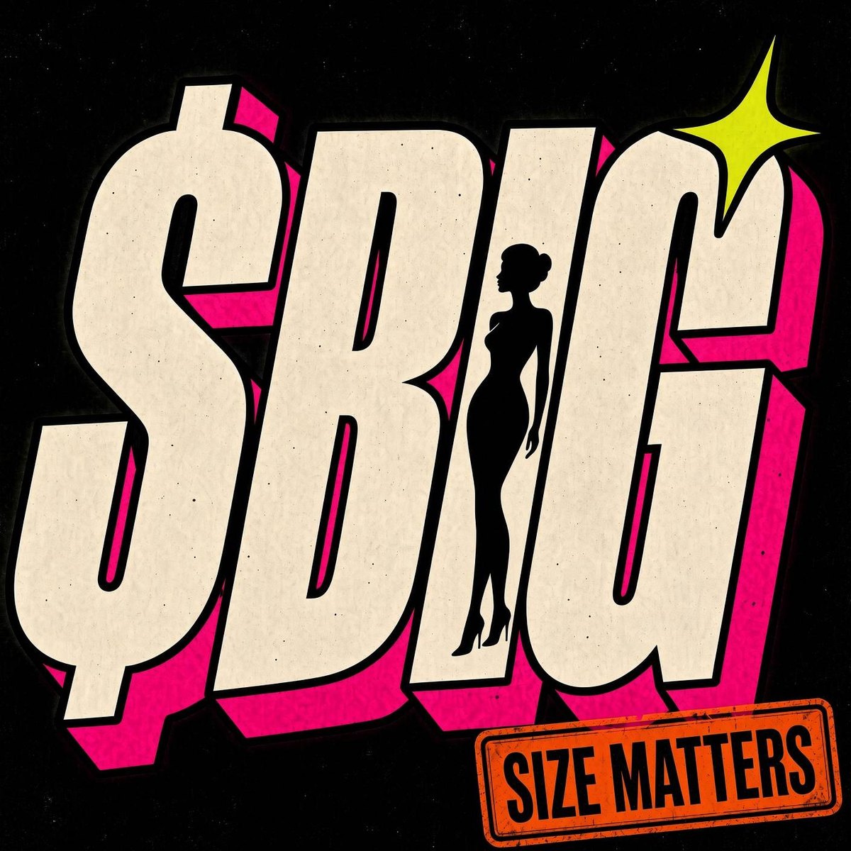 $BIG — Size Matters